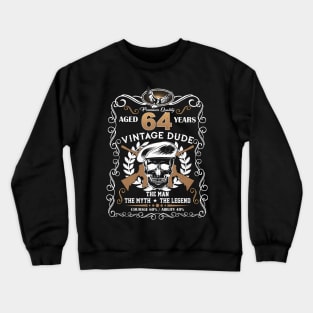 Skull Aged 64 Years Vintage 64 Dude Crewneck Sweatshirt